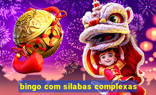 bingo com silabas complexas