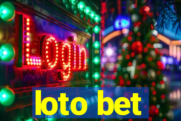 loto bet