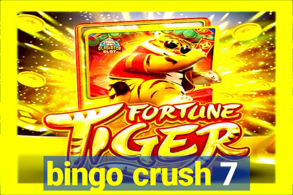 bingo crush 7