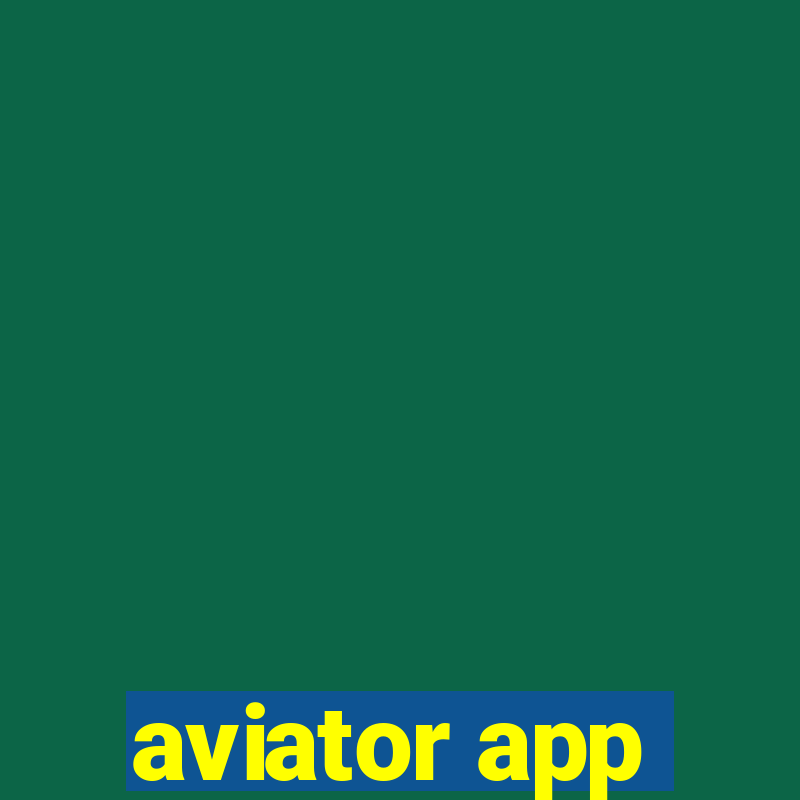 aviator app