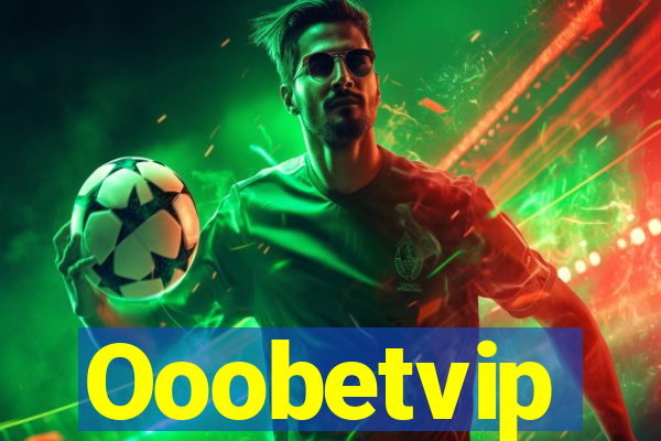 Ooobetvip