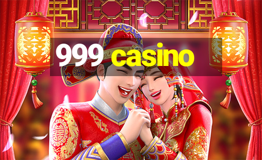 999 casino