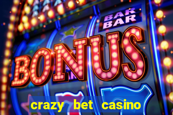 crazy bet casino no deposit bonus