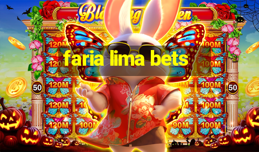 faria lima bets