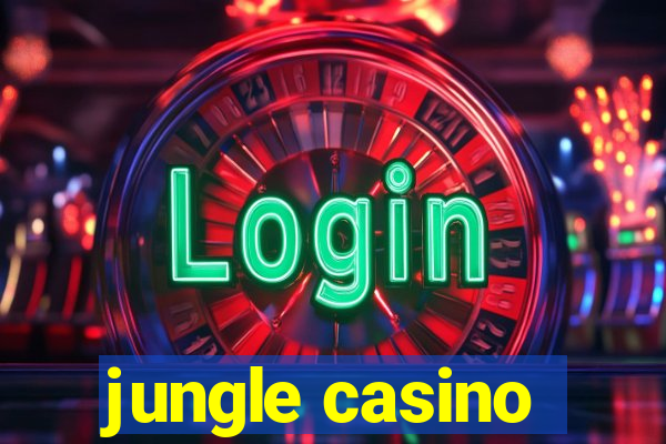 jungle casino