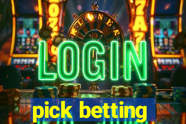 pick betting