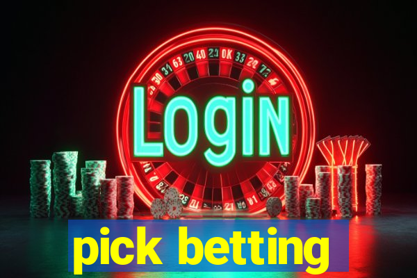 pick betting