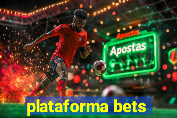 plataforma bets