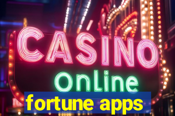 fortune apps