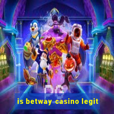 is betway casino legit