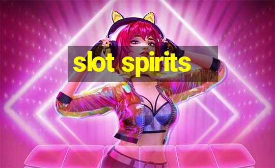 slot spirits