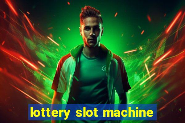 lottery slot machine