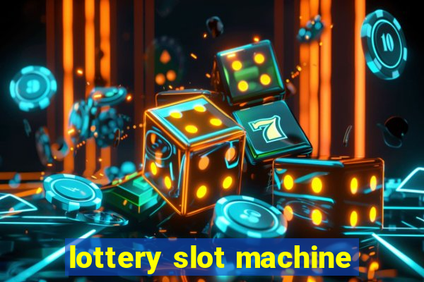 lottery slot machine