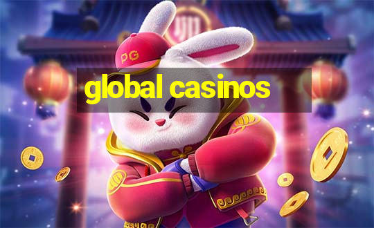 global casinos