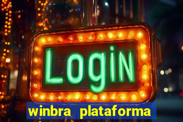 winbra plataforma de jogos