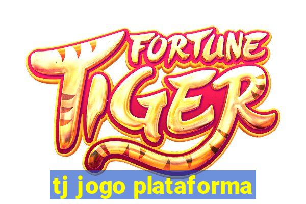 tj jogo plataforma