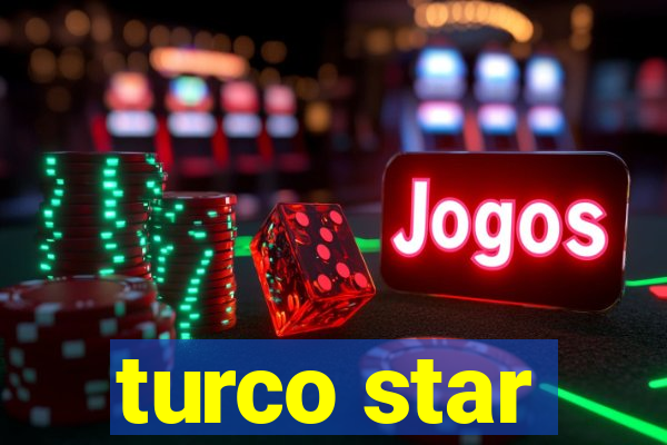 turco star