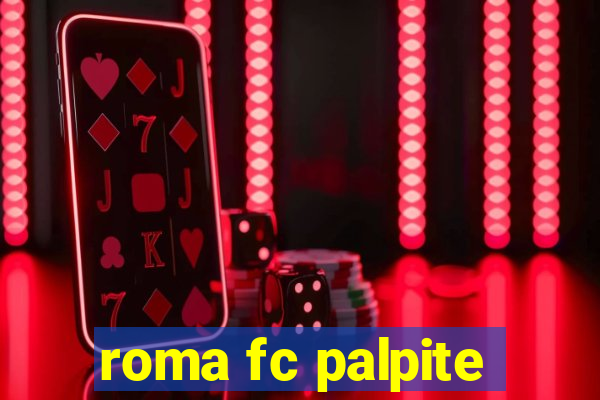 roma fc palpite