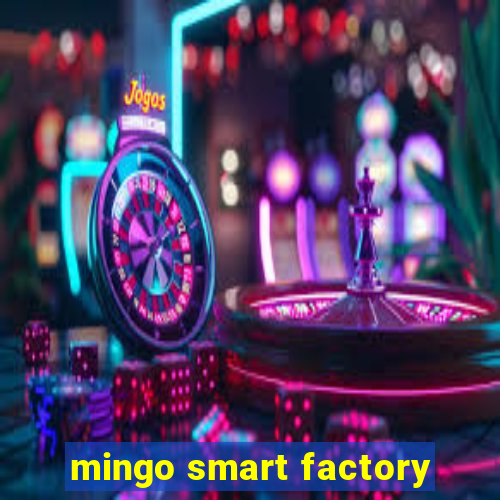 mingo smart factory