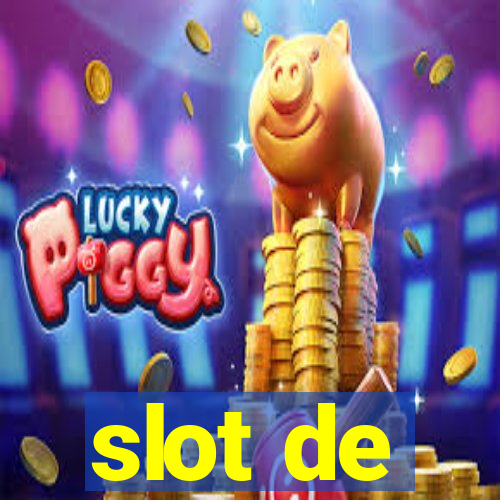 slot de