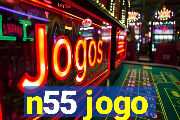 n55 jogo