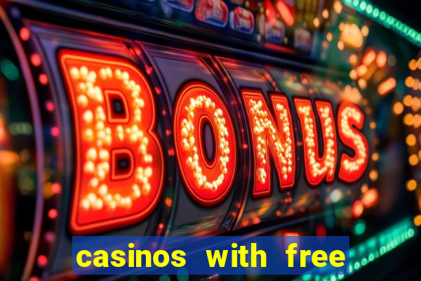 casinos with free spins no deposit