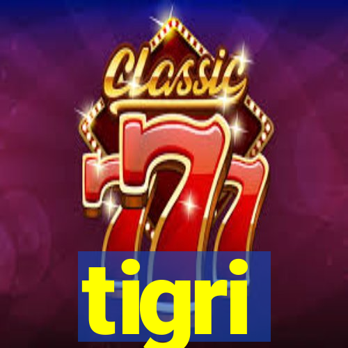 tigri