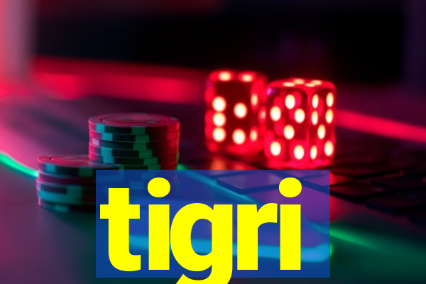 tigri