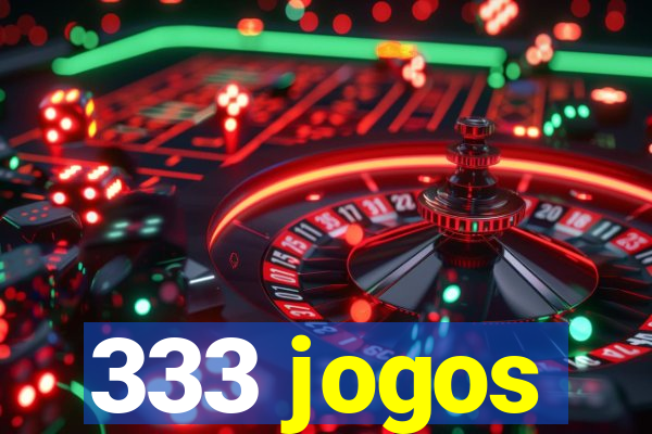 333 jogos