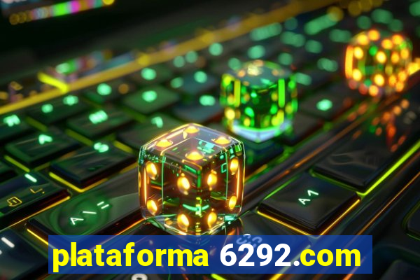 plataforma 6292.com