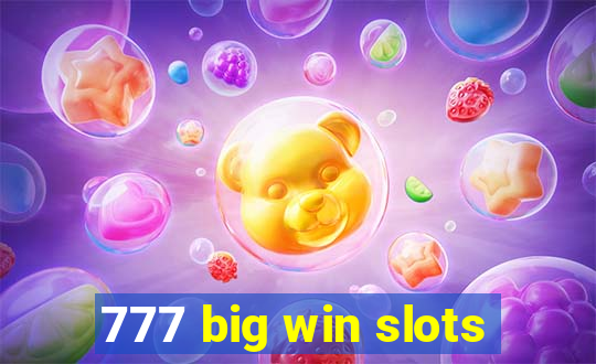 777 big win slots