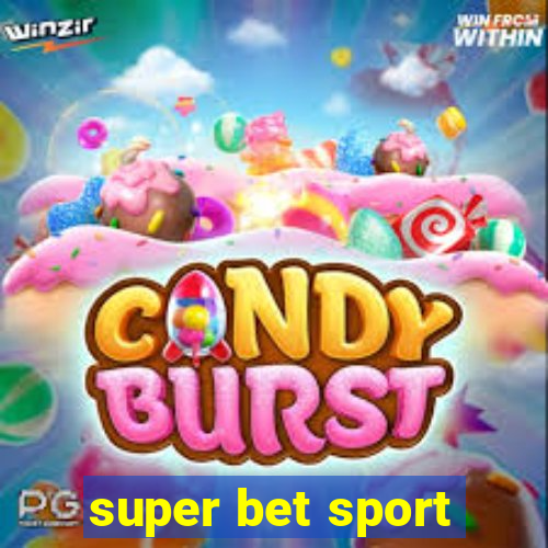 super bet sport