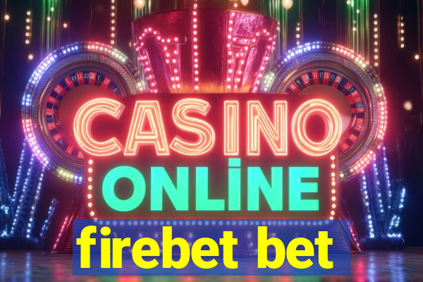 firebet bet