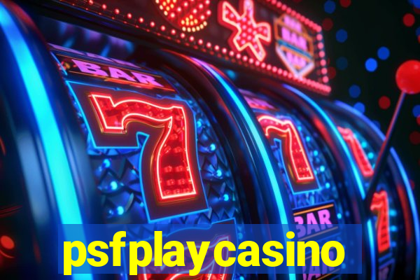 psfplaycasino