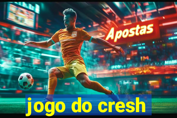 jogo do cresh