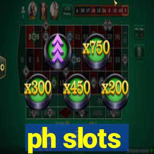 ph slots