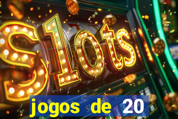 jogos de 20 centavos na estrela bet