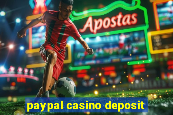 paypal casino deposit