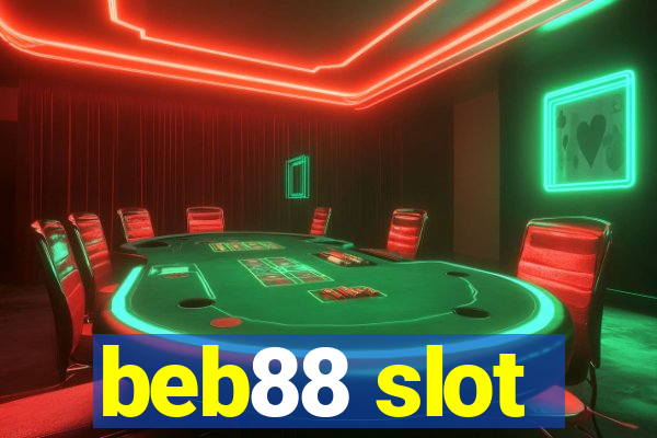 beb88 slot