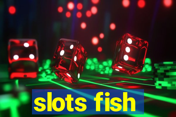 slots fish