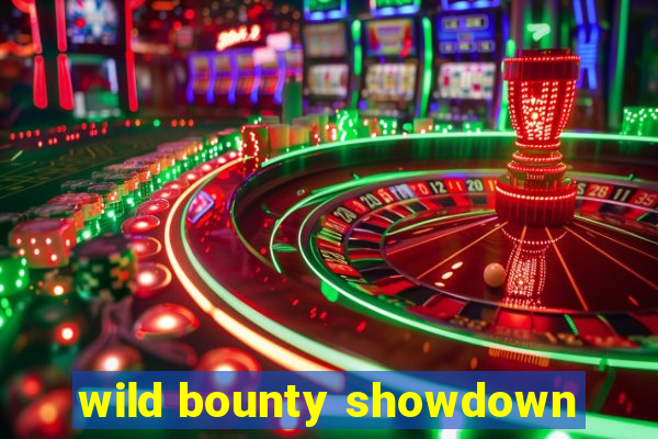 wild bounty showdown