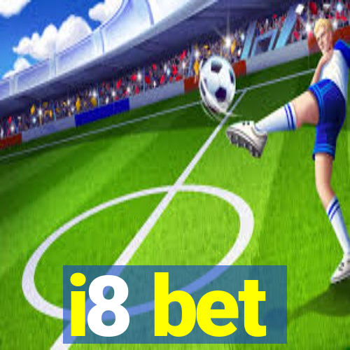 i8 bet