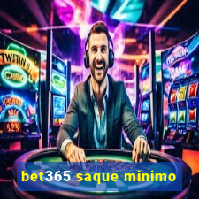 bet365 saque minimo