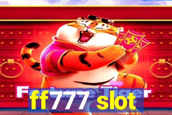 ff777 slot