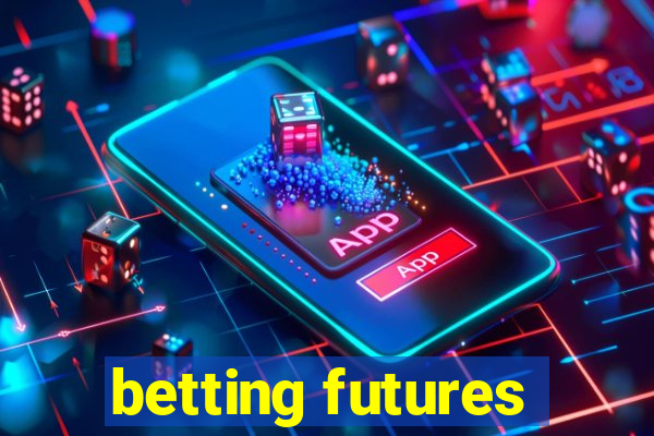 betting futures