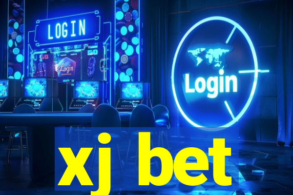 xj bet