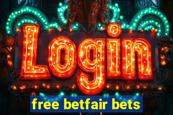 free betfair bets