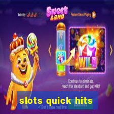 slots quick hits