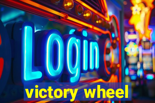 victory wheel