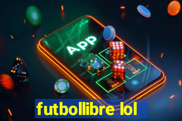 futbollibre lol